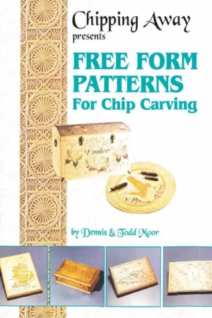 chipping away presents free form patterns for chip carving