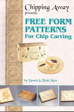 chipping away presents free form patterns for chip carving 1