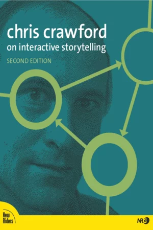chris crawford on interactive storytelling