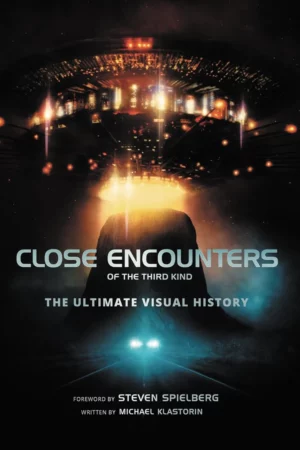close encounters of the third kind the ultimate visual history 1