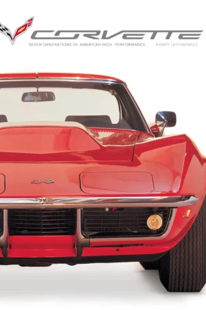 corvette seven generations of american high performance 1