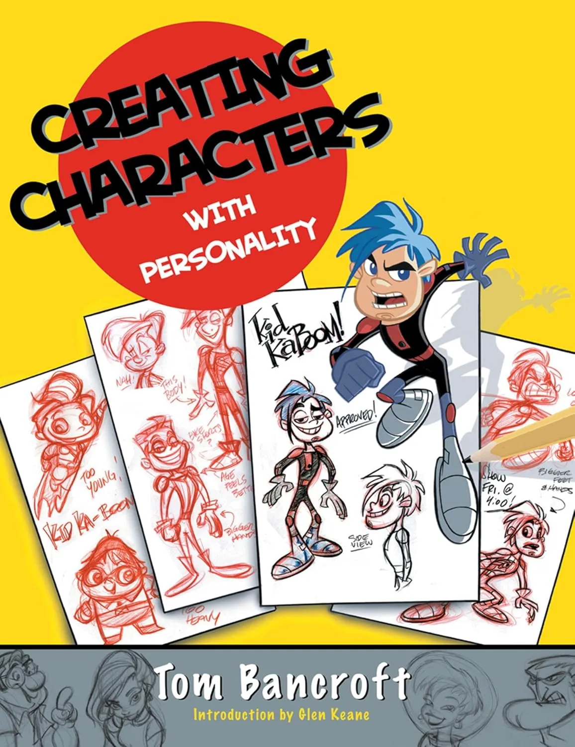 creating characters with personality for film tv animation video games and graphic novels