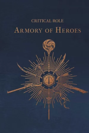 critical role the armory of heroes
