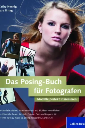 das posing buch fr fotografen setzen sie ihr model