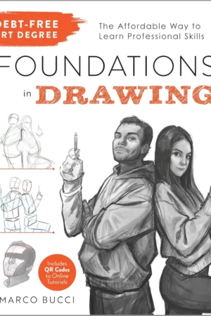 debt free art degree foundations in drawing the affordable way to learn professional skills includes qr codes to online tutorials