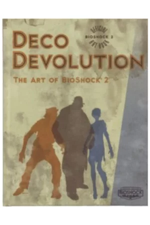 deco devolution the art of bioshock 2 1