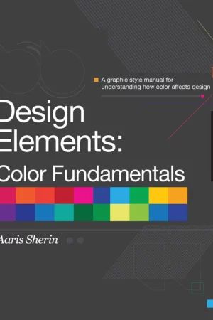 design elements color fundamentals a graphic style manual for understanding how color affects design