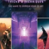 digital painting tricks techniques 100 ways to improve your cg art