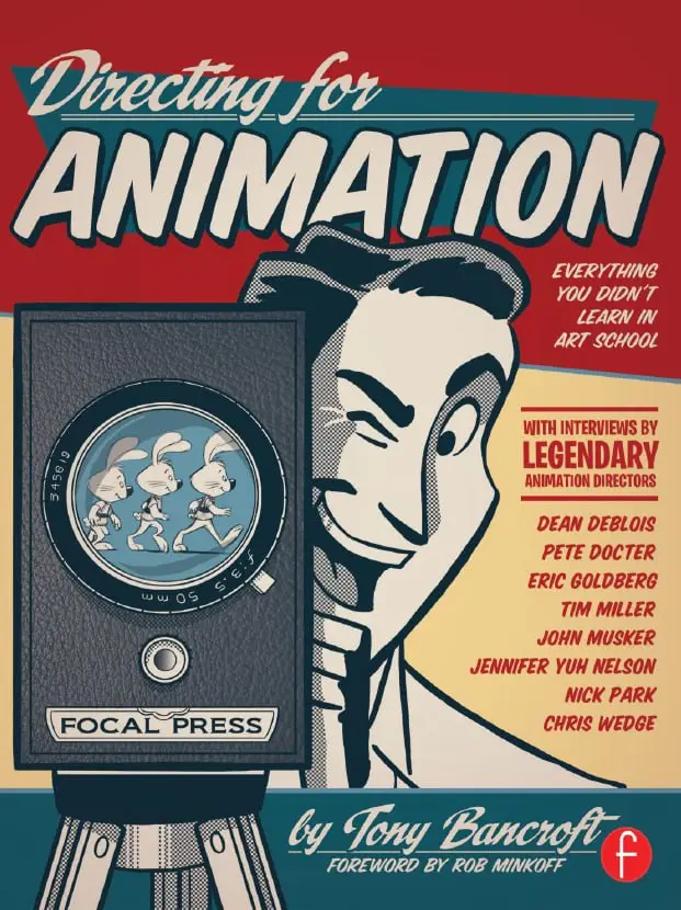 directing for animation everything you didnt learn in