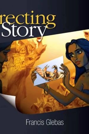 directing the story professional storytelling and stor