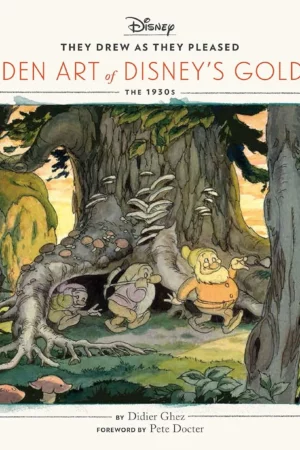 disney they drew as they pleased vol 1 the hidden art of disneys golden agethe 1930s