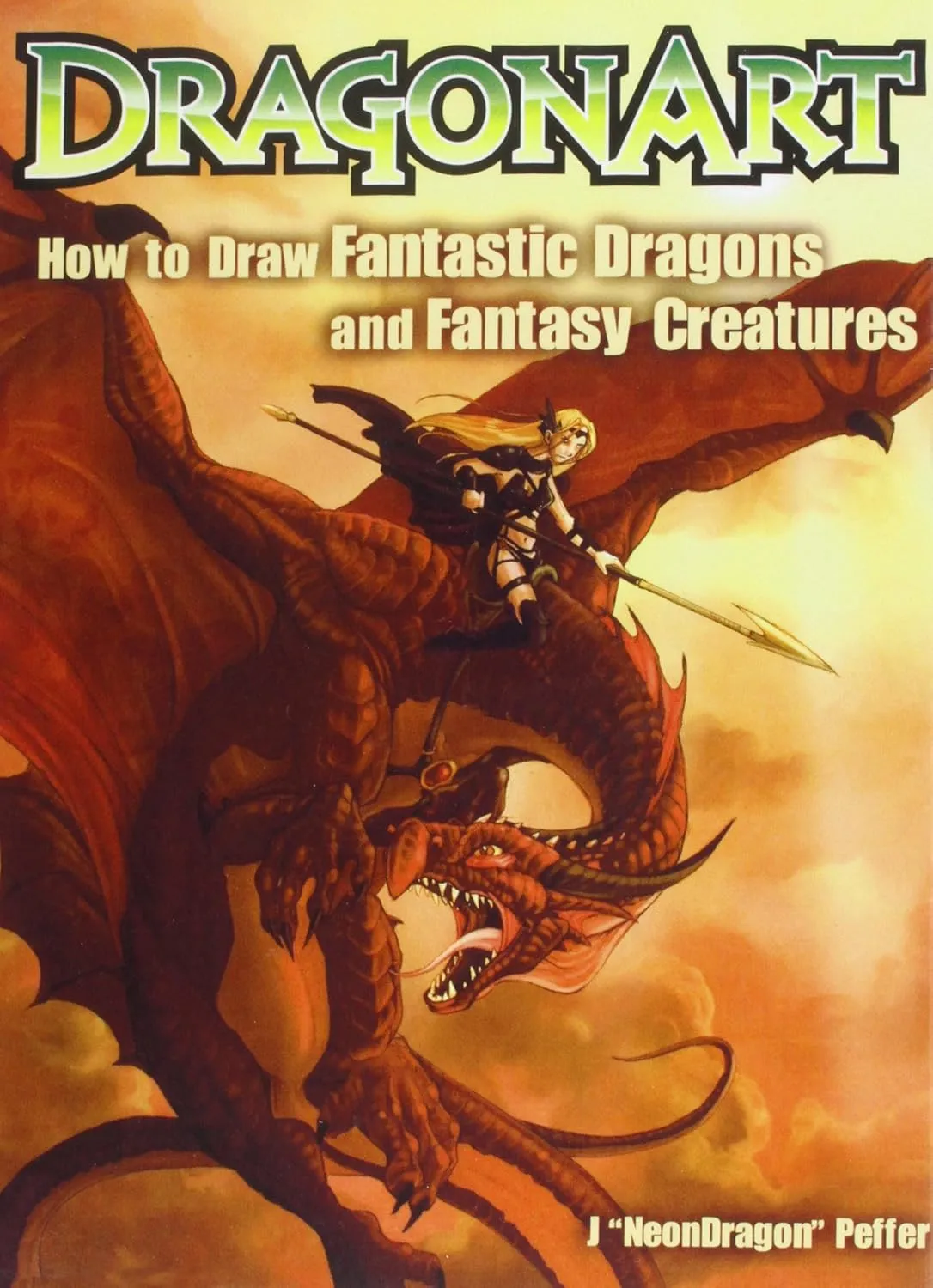 dragonart how to draw fantastic dragons and fantasy creatures