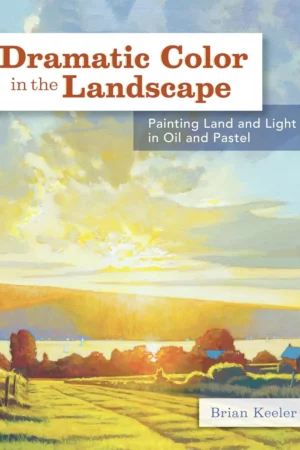 dramatic color in the landscape painting land and light in oil and pastel
