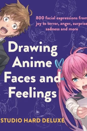 draw anime faces and feelings