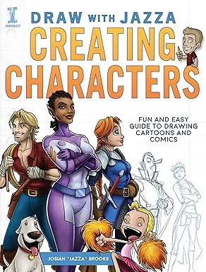 draw with jazza creating characters fun and easy guide to drawing cartoons and comics2