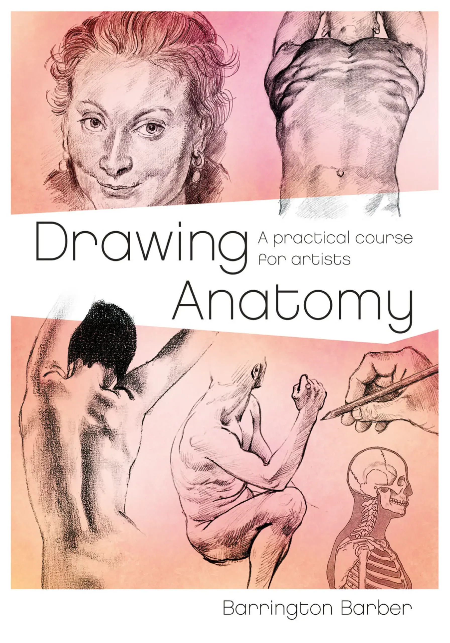 drawing anatomy a practical course for artists