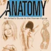 drawing anatomy an artists guide to the human figure
