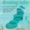 drawing calm relax refresh refocus with 20 drawing painting