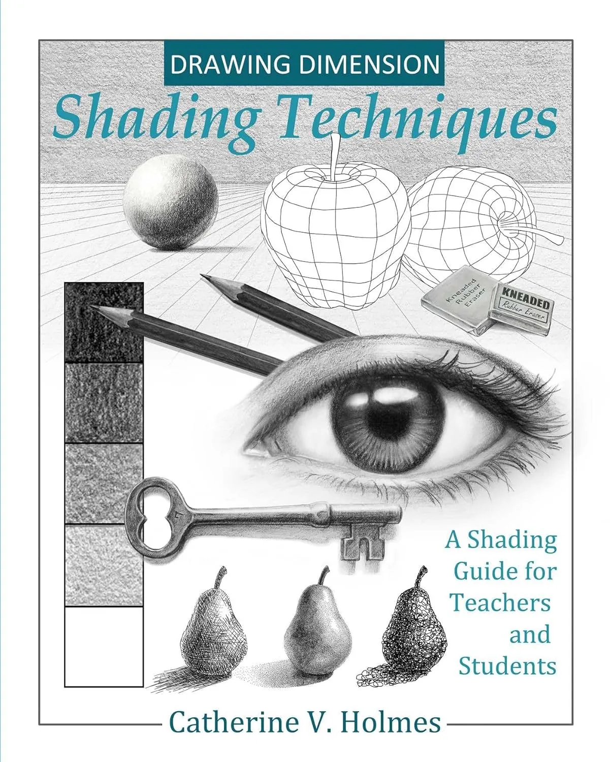 drawing dimension shading techniques a shading guide for teachers and students how to draw cool stuff