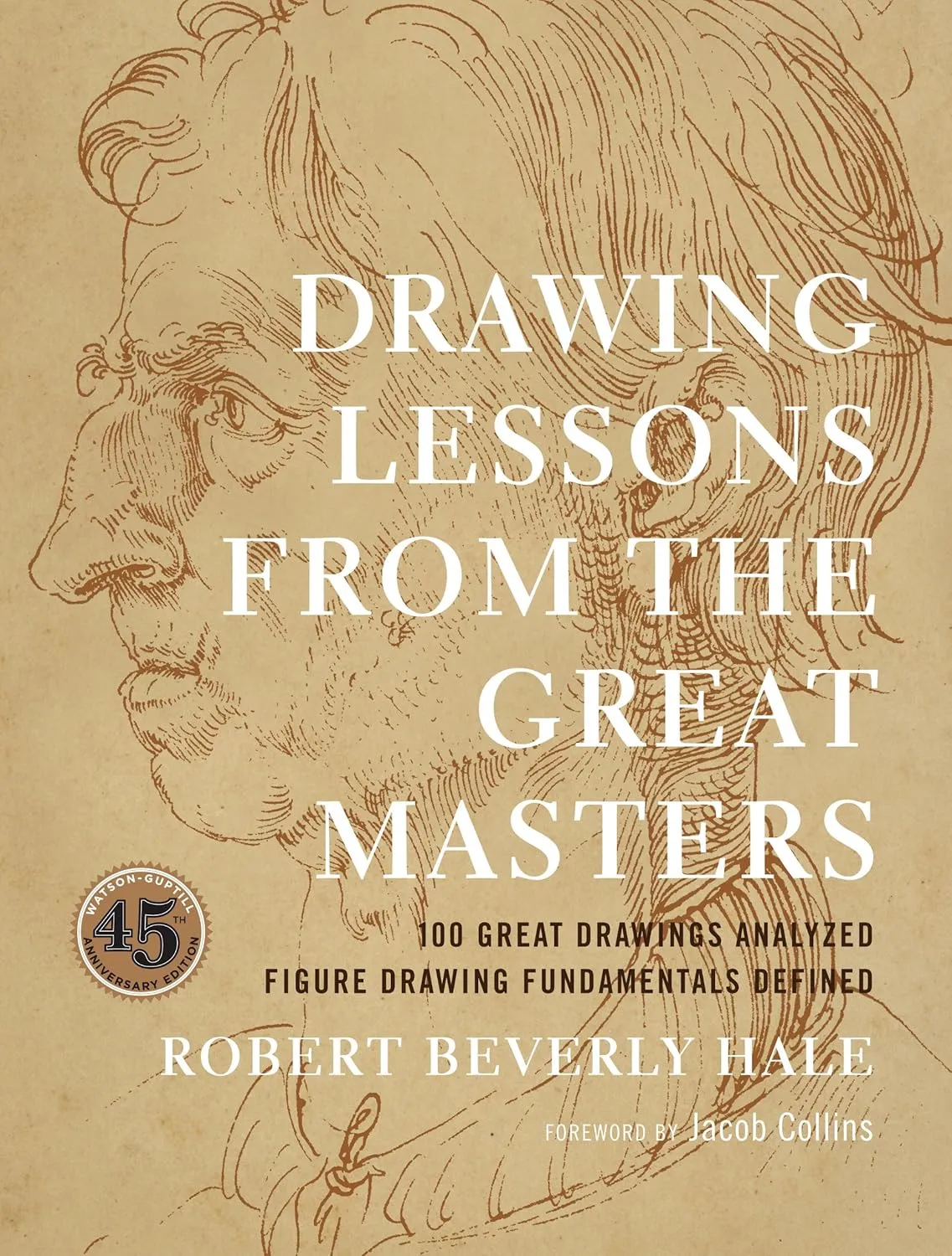 drawing lessons from the great masters 45th anniversary edition 1