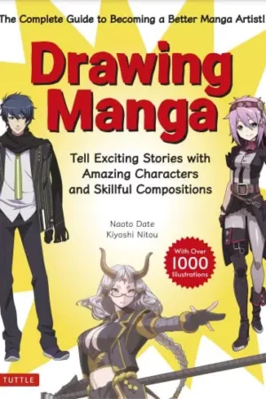drawing manga tell exciting stories with amazing characters and skillful compositions with over 1000 illustrations