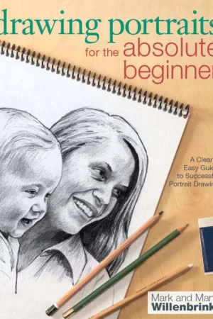 drawing portraits for the absolute beginner 1
