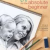 drawing portraits for the absolute beginner