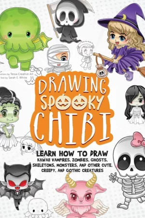 drawing spooky chibi learn how to draw kawaii vampires zombies ghosts skeletons monsters and other cute creepy and gothic creatures how to draw books