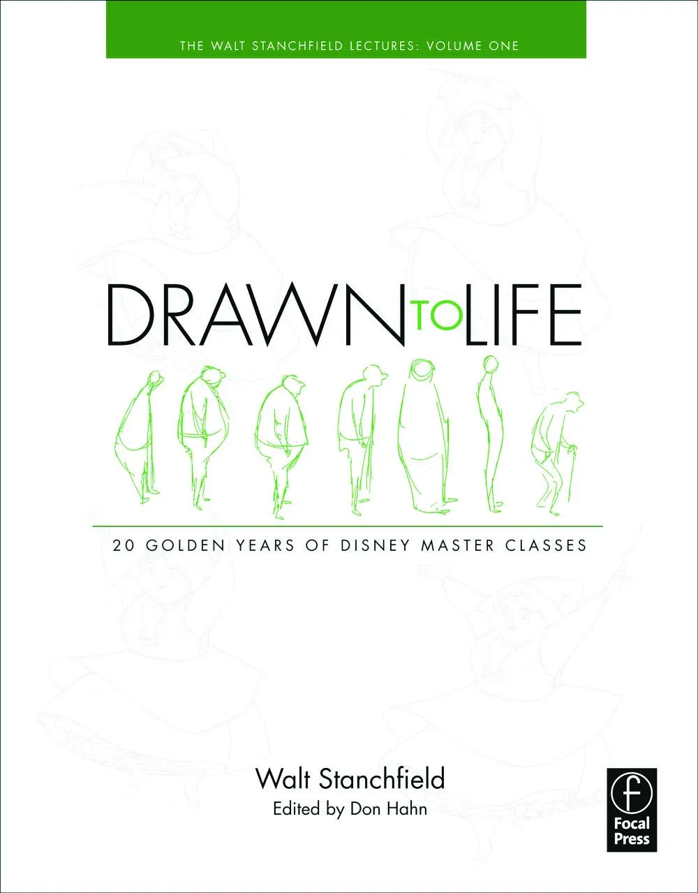 drawn to life 20 golden years of disney master classes volume 1 the walt stanchfield lectures