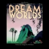 dream worlds production design for animation