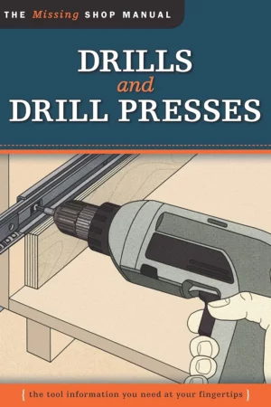 drills and drill presses missing shop manual the tool information you need at your fingertips