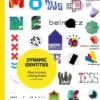 dynamic identities how to create a living brand