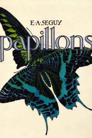 e a seguy papillons colors remastered by david weekley