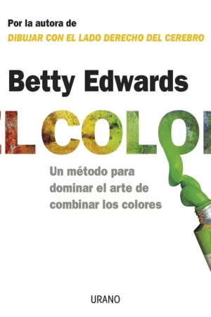 el color un metodo para dominar el arte de combinar los colores crecimiento personal
