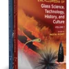 encyclopedia of glass science technology history and culture 2 volume set