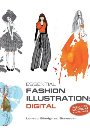 essential fashion illustration digital includes cd rom aijpegpsd
