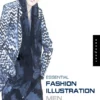 essential fashion illustration men by chidy wayne
