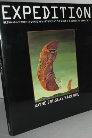 expedition being an account in words and artwork of the 2358 ad voyage to darwin iv