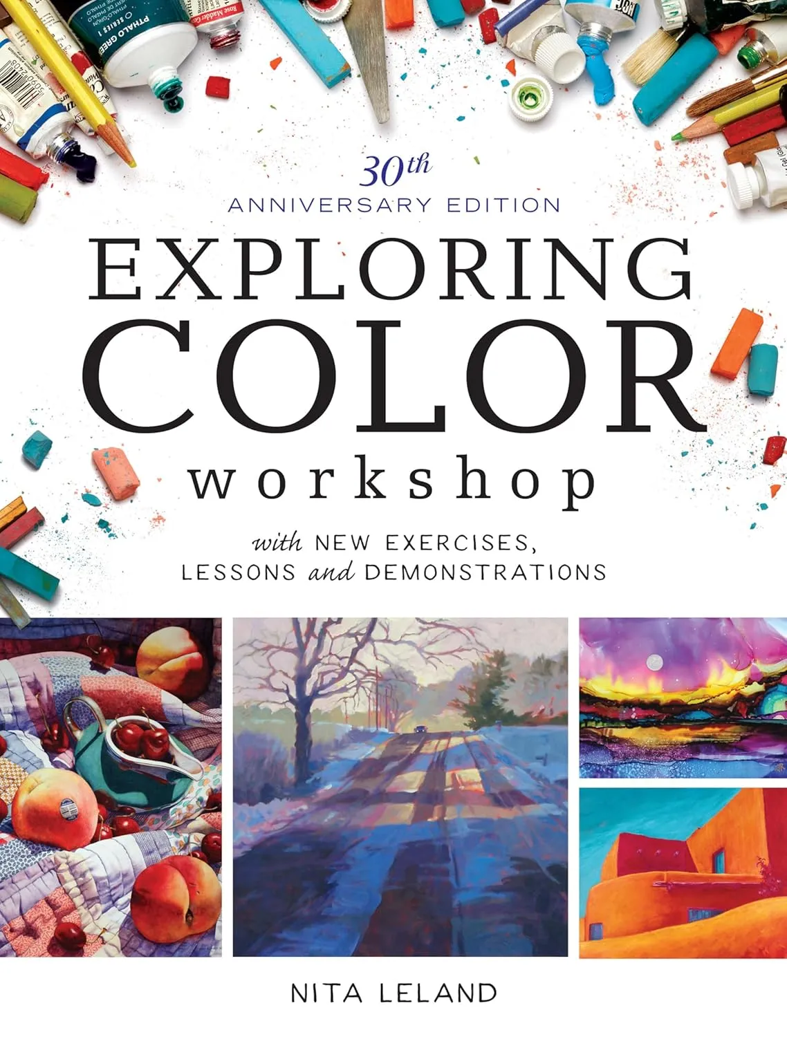 exploring color workshop 30th anniversary edition with new exercises lessons and demonstrations
