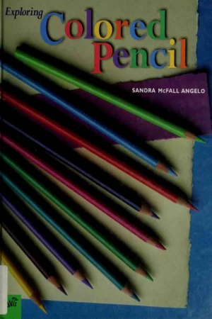exploring colored pencil