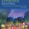 expressive painting tips and techniques for practical applications in watercolor