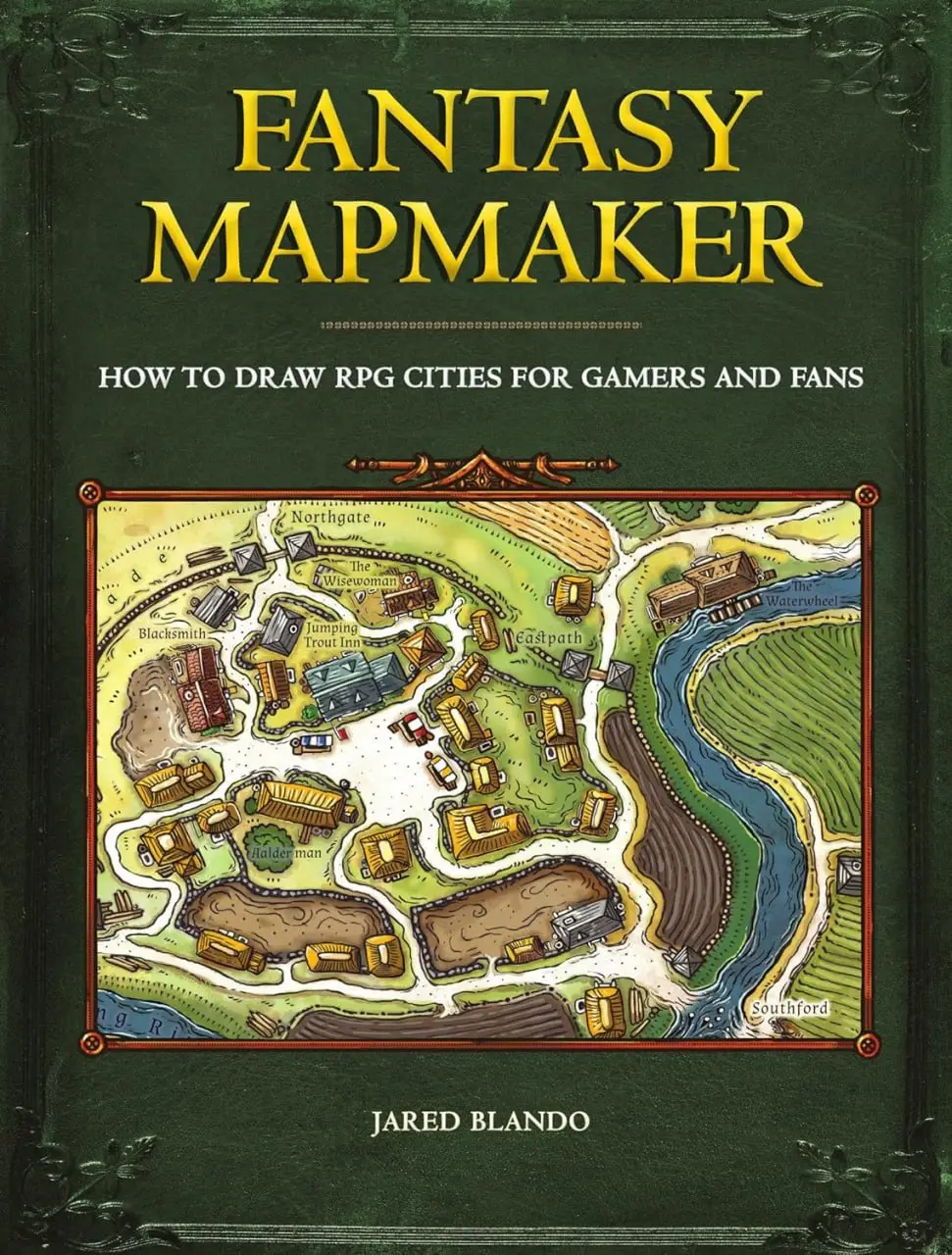 fantasy mapmaker how to draw rpg cities for gamers and fans