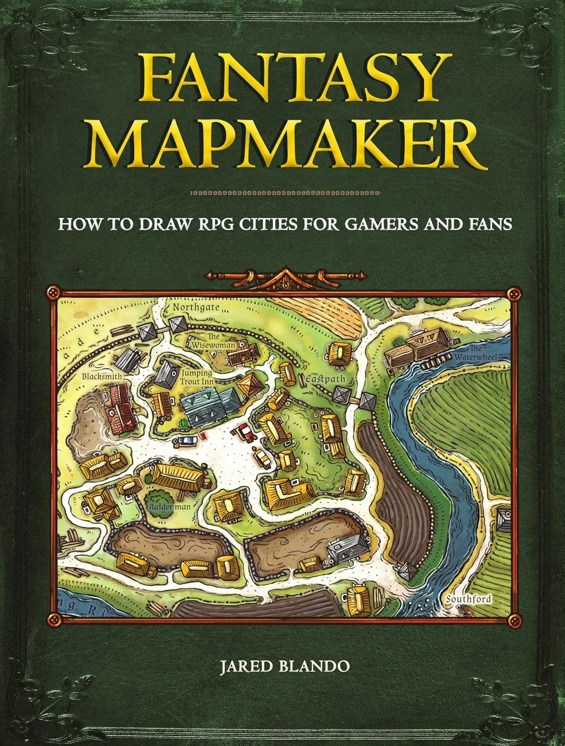 fantasy mapmaker how to draw rpg cities for gamers and fans 1