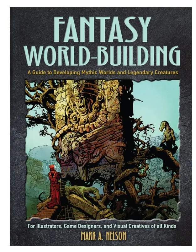 fantasy world building a guide to developing mythic worlds