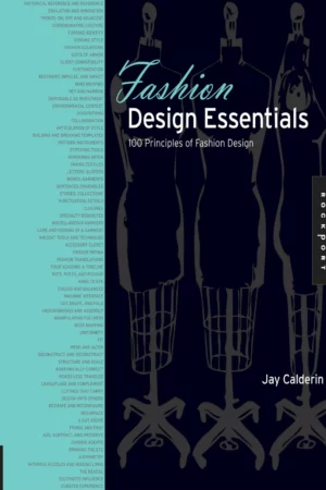 fashion design essentials 100 principles of fashion design