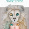 femina and fauna the art of camilla derrico