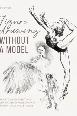 figure drawing without a model anatomy movement and character expression from memory and imagination