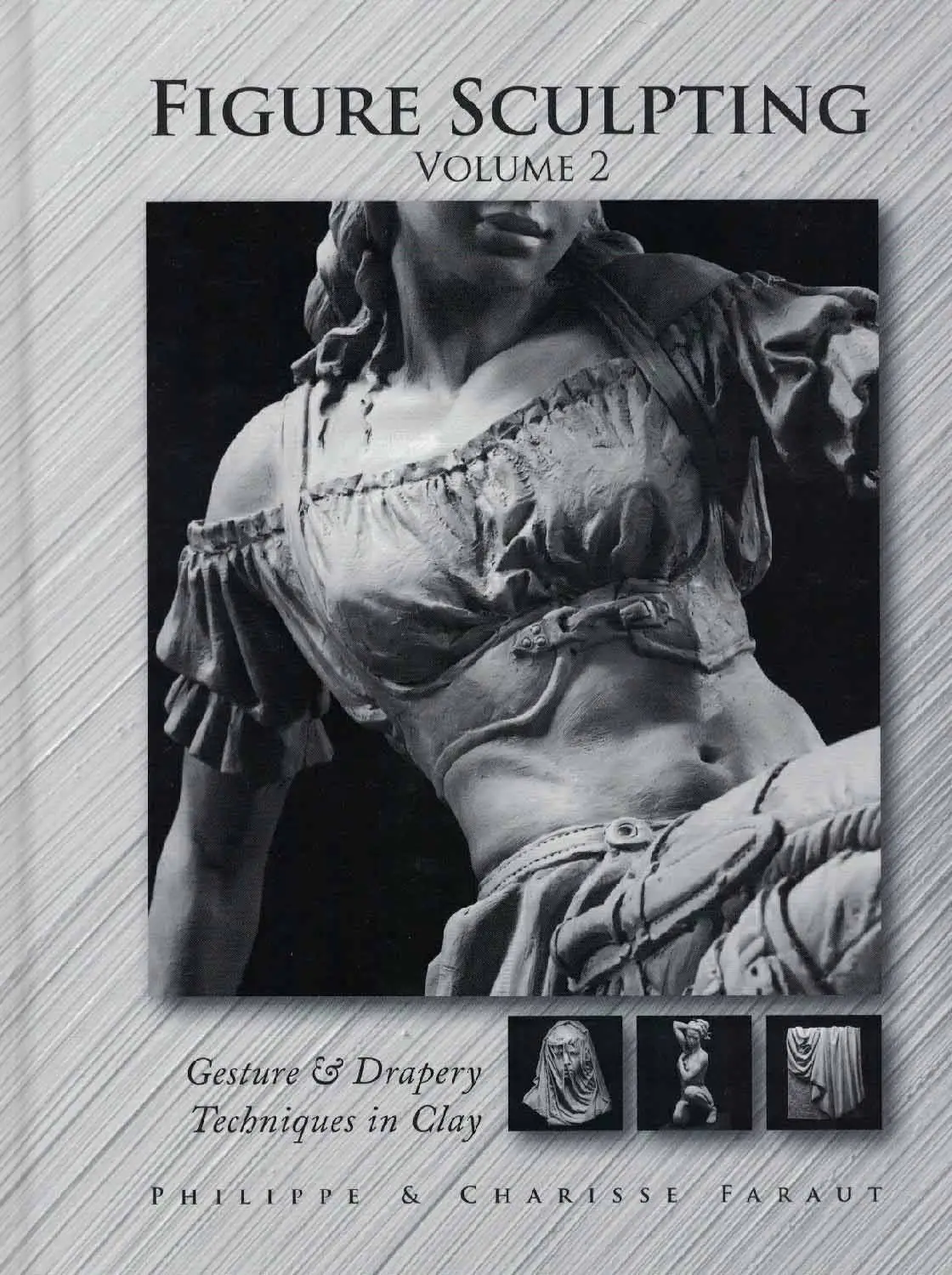 figure sculpting volume 2 gesture drapery techniques i