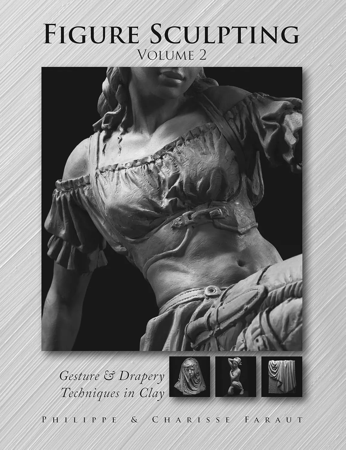 figure sculpting volume 2 gesture drapery techniques in clay