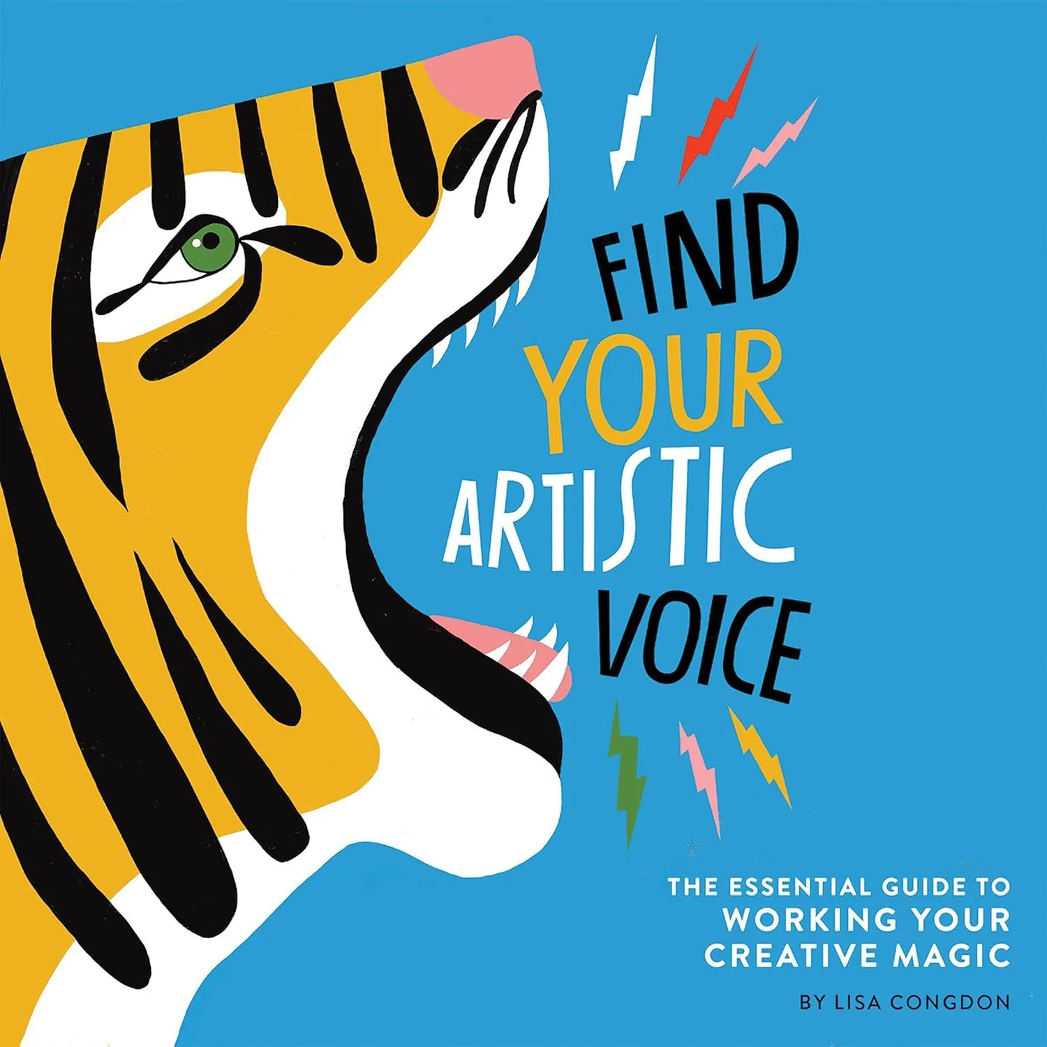 find your artistic voice the essential guide to working your creative magic